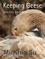 Keeping Geese: Breeds and Management