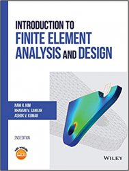 Introduction to Finite Element Analysis and Design, 2nd Edition