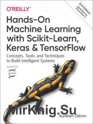 Hands-On Machine Learning with Scikit-Learn, Keras, and TensorFlow 2nd Edition (Third Release)