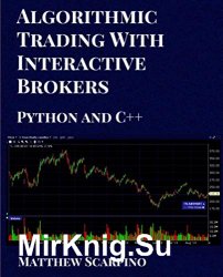 Algorithmic Trading with Interactive Brokers (Python and C++)