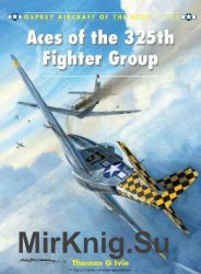 Aces of the 325th Fighter Group (Osprey Aircraft of the Aces 117)