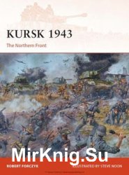 Kursk 1943: The Northern Front (Osprey Campaign 272)