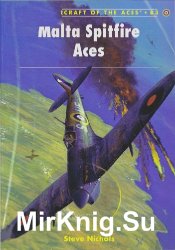 Malta Spitfire Aces (Osprey Aircraft of the Aces 83)