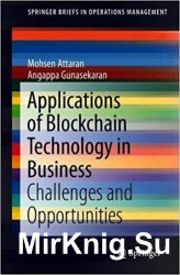 Applications of Blockchain Technology in Business: Challenges and Opportunities