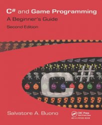 C# and Game Programming: A Beginner's Guide, 2nd Edition