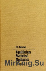Equilibrium Statistical Mechanics. Second edition