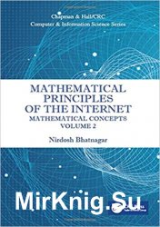 Mathematical Principles of the Internet, Volume 2: Mathematics