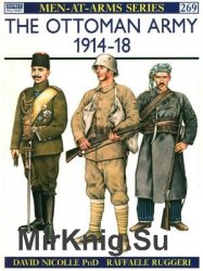 Osprey Men-at-Arms Series 269 - The Ottoman Army 1914-18