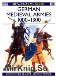 Osprey Men-at-Arms Series 310 - German Medieval Armies 1000-1300