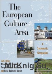 The European Culture Area: A Systematic Geography. Sixth Edition