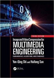 Image and Video Compression for Multimedia Engineering, 3rd Edition