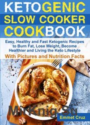 Ketogenic Slow Cooker Cookbook