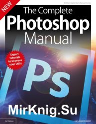 BDM's The Complete Photoshop Manual 3rd Edition 2019