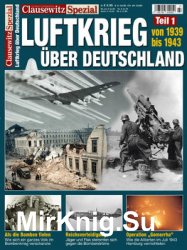 Luftkrieg uber Deutschland Teil 1: 1939-1943 (Clausewitz Spezial)