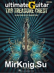 Ultimate Guitar Tab Treasure Chest: 50 Great Rock Guitar Transcriptions