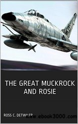 The Great Muckrock and Rosie