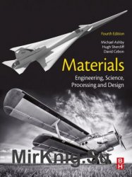 Materials: Engineering, Science, Processing and Design 4th Edition