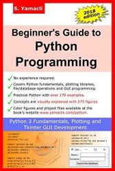 Beginner's Guide to Python Programming: Learn Python 3 Fundamentals, Plotting and Tkinter GUI Development Easily