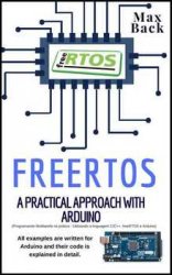 freeRTOS: A practical approach with Arduino