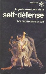 Le Guide Marabout de la self-defense