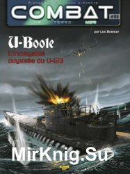 U-Boote: Lincroyable Odyssee du U-123 (Combat Air Terre Mer 06)
