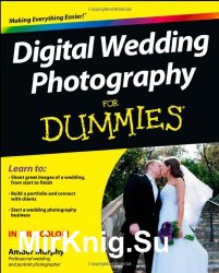 Digital Wedding Photography For Dummies