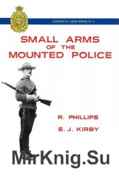 Small Arms of the Mounted Police