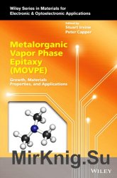 Metalorganic Vapor Phase Epitaxy (MOVPE): Growth, Materials Properties, and Applications