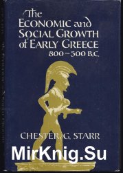 The Economic and Social Growth of Early Greece, 800500 B.C.