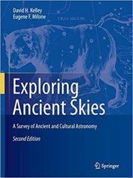 Exploring Ancient Skies: A Survey of Ancient and Cultural Astronomy, 2nd Edition