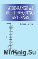 Wide-Range and Multi-Frequency Antennas