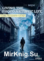 Living the Photo Artistic Life Issue 56 2019