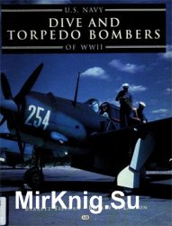 U.S. Navy Dive and Torpedo Bombers of WWII