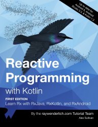 Reactive Programming with Kotlin (1st Edition)