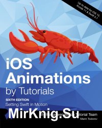 iOS Animations by Tutorials (6th Edition)