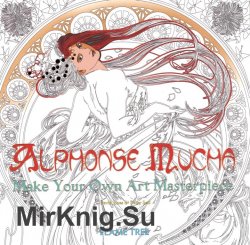 Alphonse Mucha - Make Your Own Art Masterpiece