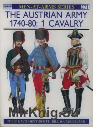 Osprey Men-at-Arms 271 - The Austrian Army 1740-80 (1): Cavalry