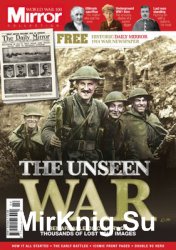 The Unseen War (World War 100 Mirror Collection Edition 1)