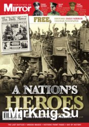 A Nations Heroes (World War 100 Mirror Collection Edition 4)