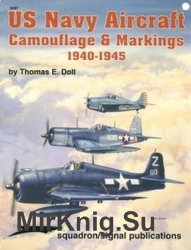 US Navy Aircraft Camouflage & Markings 1940-1945 (Squadron Signal 6087)