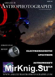 Amateur Astrophotography Issue 69 2019