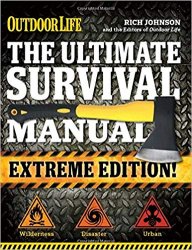 The Ultimate Survival Manual: 333 Skills that Will Get You Out Alive