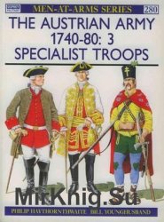 Osprey Men-at-Arms 280 - Austrian Army 1740-80 (3): Specialist Troops