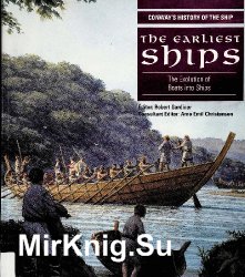 The Earliest Ships: The Evolution of Boats and Ships