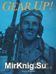 Gear Up!: Flight Clothing & Equipment of USAAF Airmen in World War II (Schiffer Military/Aviation History)