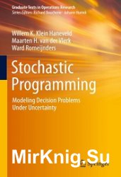 Stochastic Programming: Modeling Decision Problems Under Uncertainty
