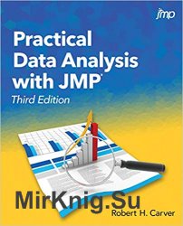Practical Data Analysis with JMP, Third Edition