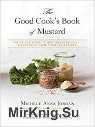 The Good Cook's Book of Mustard