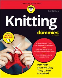 Knitting For Dummies 3rd Edition 2019