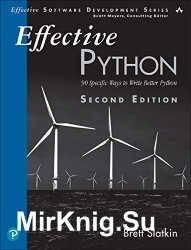 Effective Python: 90 Specific Ways to Write Better Python, 2nd Edition